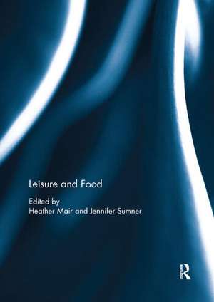 Leisure and Food de Heather Mair