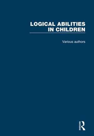 Logical Abilities in Children: 4 Volume Set de Daniel N. Osherson