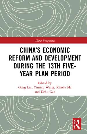 China’s Economic Reform and Development during the 13th Five-Year Plan Period de Gang Lin