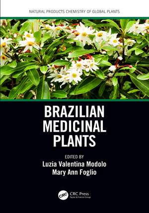 Brazilian Medicinal Plants de Luzia Valentina Modolo