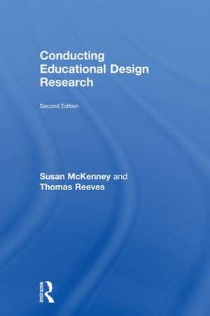 Conducting Educational Design Research de Susan McKenney