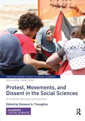 Protest, Movements, and Dissent in the Social Sciences: A multidisciplinary perspective de Giovanni Travaglino