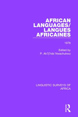 African Languages/Langues Africaines: Volume 4 1978 de P. Akụjụobi Nwachukwu