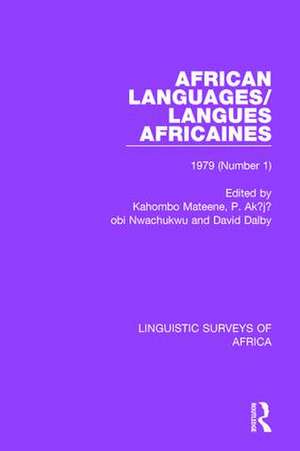 African Languages/Langues Africaines: Volume 5 (1) 1979 de Kahombo Mateene