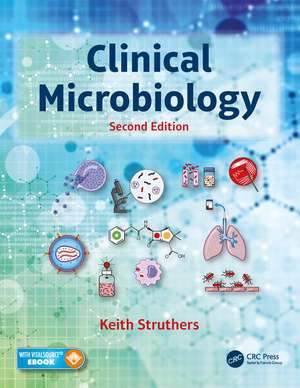 Clinical Microbiology de J. Keith Struthers