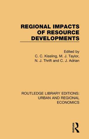 Regional Impacts of Resource Developments de C. C. Kissling