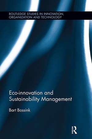 Eco-Innovation and Sustainability Management de Bart Bossink