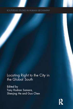 Locating Right to the City in the Global South de Tony Samara