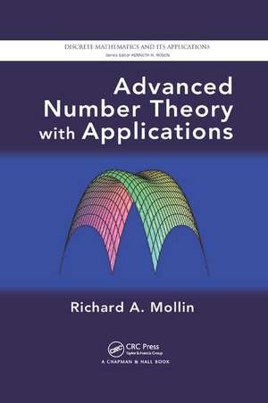 Advanced Number Theory with Applications de Richard A. Mollin