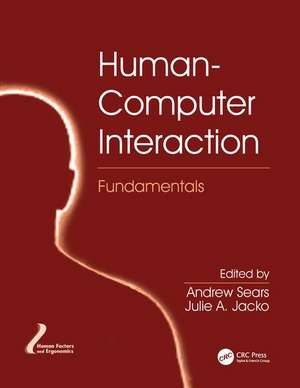 Human-Computer Interaction Fundamentals de Andrew Sears