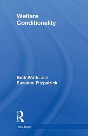 Welfare Conditionality de Beth Watts