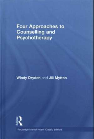 Four Approaches to Counselling and Psychotherapy de Windy Dryden