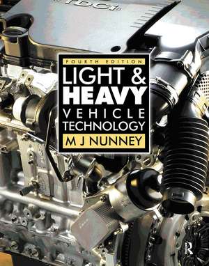 Light and Heavy Vehicle Technology de Malcolm Nunney