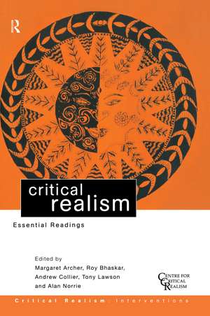 Critical Realism: Essential Readings de Margaret Archer