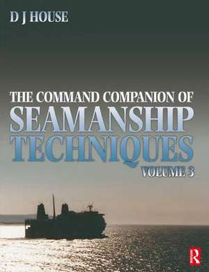 Command Companion of Seamanship Techniques de David House