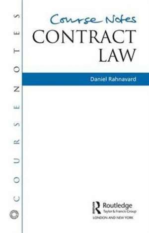 Course Notes: Contract Law de Daniel Rahnavard