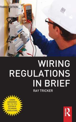 Wiring Regulations in Brief de Ray Tricker