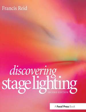 Discovering Stage Lighting de Francis Reid