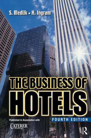 The Business of Hotels de Hadyn Ingram