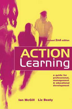 Action Learning: A Practitioner's Guide de Ian McGill