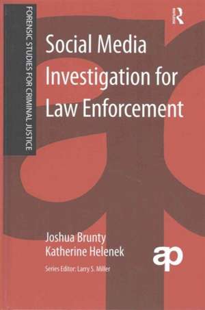 Social Media Investigation for Law Enforcement de Joshua Brunty