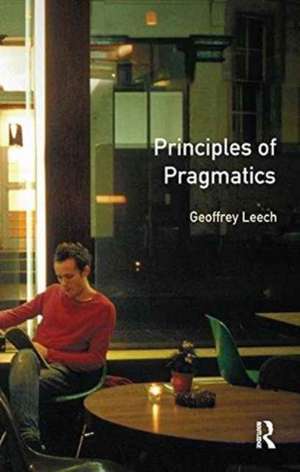 Principles of Pragmatics de Geoffrey N. Leech