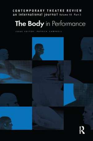 The Body in Performance de Patrick Campbell