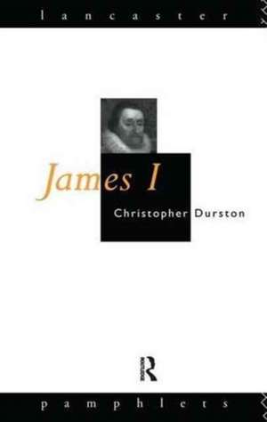 James I de Christopher Durston