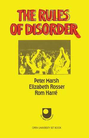 The Rules of Disorder de Peter Marsh