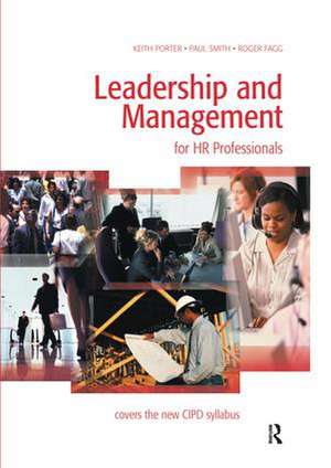 Leadership and Management for HR Professionals de Keith Porter