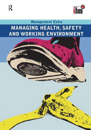 Managing Health, Safety and Working Environment: Revised Edition de Elearn