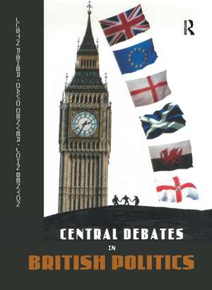 Central Debates in British Politics de John Benyon