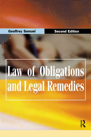 Law of Obligations & Legal Remedies de Geoffrey Samuel