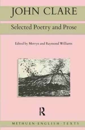 John Clare: Selected Poetry and Prose de John Clare