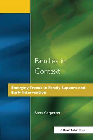 Families in Context de Barry Carpenter