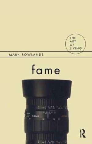 Fame de Mark Rowlands