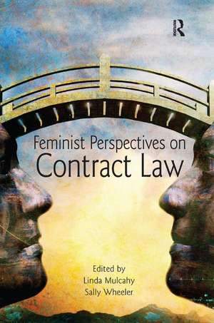 Feminist Perspectives on Contract Law de Linda Mulcahy