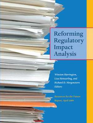 Reforming Regulatory Impact Analysis de Winston Harrington