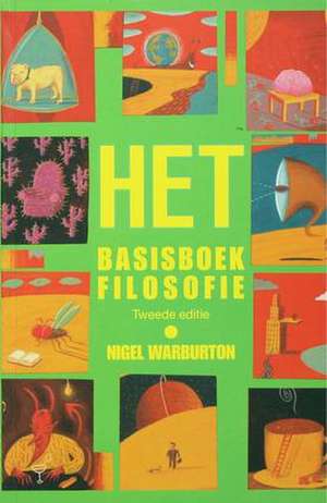 HET Basisboek Filosofie de Nigel Warburton