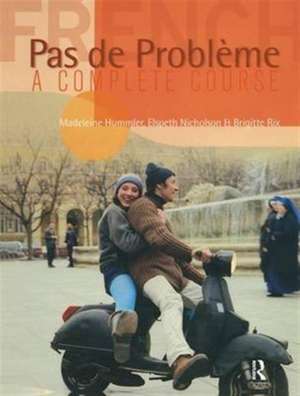 Pas de Probleme: Student Book de Madeleine Hummler