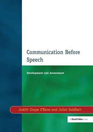 Communication before Speech: Development and Assessment de Judith Coupe O'Kane