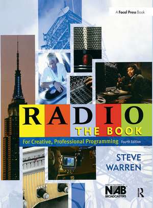 Radio: The Book de Steve Warren