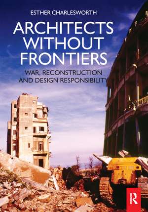 Architects Without Frontiers de Esther Charlesworth