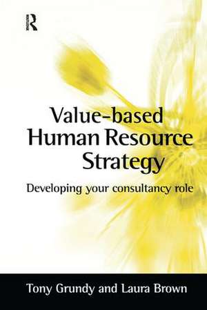 Value-based Human Resource Strategy de Laura Brown