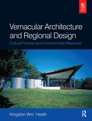 Vernacular Architecture and Regional Design de Kingston Heath