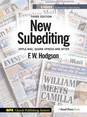 New Subediting: For Quark Users de F W Hodgson