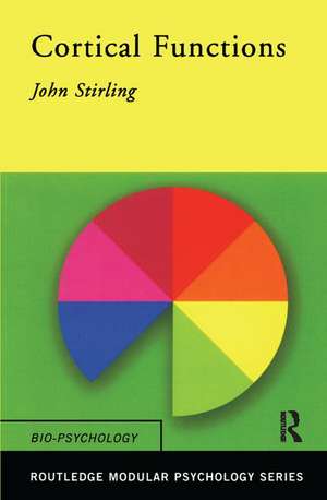 Cortical Functions de John Stirling