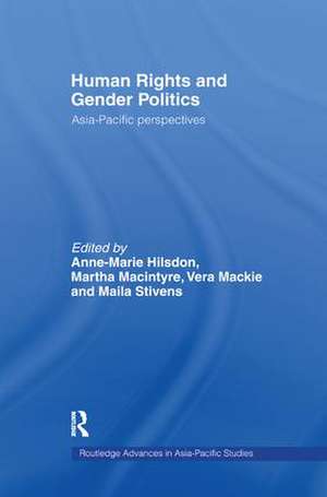 Human Rights and Gender Politics: Asia-Pacific Perspectives de Anne-Marie Hilsdon