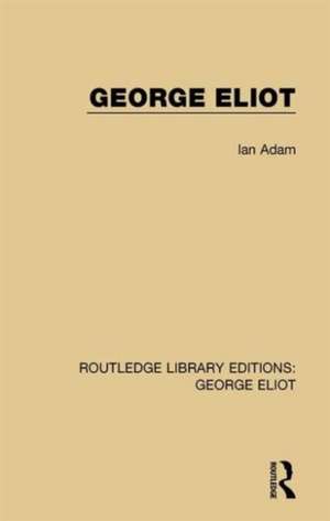 George Eliot de Ian Adam