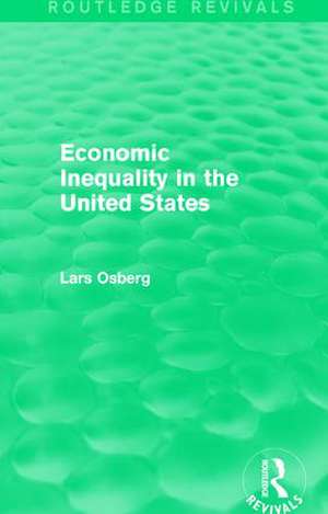 Economic Inequality in the United States de Lars Osberg